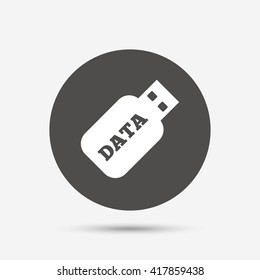 Usb Stick sign icon. Usb flash drive button. Gray circle button with icon. Vector