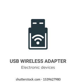 Usb wireless adapter vector icon on white background. Flat vector usb wireless adapter icon symbol sign from modern electronic devices collection for mobile concept and web apps design.