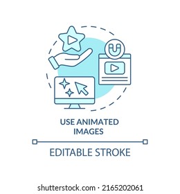 Use animated images turquoise concept icon. Moving pictures. Advanced SEO technique abstract idea thin line illustration. Isolated outline drawing. Editable stroke. Arial, Myriad Pro-Bold fonts used