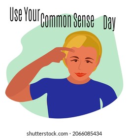 Use Common Sense Day, idea for poster, banner, flyer or postcard vector illustration