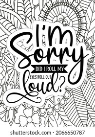 I use cookies to improve my performance. Funny cookie quote and doodles. Hand-drawn lettering and illustration for coloring book.