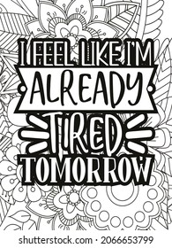 I use cookies to improve my performance. Funny cookie quote and doodles. Hand-drawn lettering and illustration for coloring book.