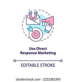 Use direct response marketing concept icon. Attracting new customers strategy abstract idea thin line illustration. Isolated outline drawing. Editable stroke. Arial, Myriad Pro-Bold fonts used