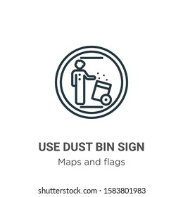 Use dust bin sign outline vector icon. Thin line black use dust bin sign icon, flat vector simple element illustration from editable maps and flags concept isolated on white background