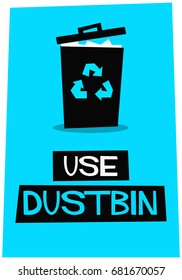 Use Dustbin Trash Can Sign Board