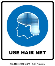 Use hair net sign. Vector illustration