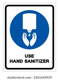Use Hand Sanitiser Symbol Sign, Vector Illustration, Isolate On White Background Label. EPS10 