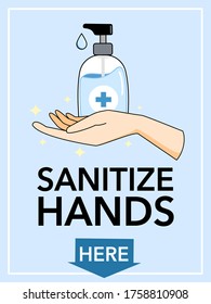 Use hand sanitizer here sign and poster. Hand sanitized, wash hand using alcohol gel to protect from germs and stop spreading of Covid19 or Coronavirus, infection control concept