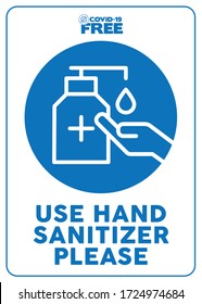 Use hand sanitizer please. Covid-19 free zone poster. Signs for shops, stores, hairdressers, establishments, bars, restaurants ...