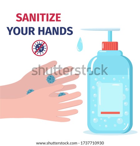 Use hand sanitizer to prevent virus and bacterial infections. Personal hygiene and healthcare concept. Bottle of antibacterial disinfectant and hands vector. Illustration for poster, banner.