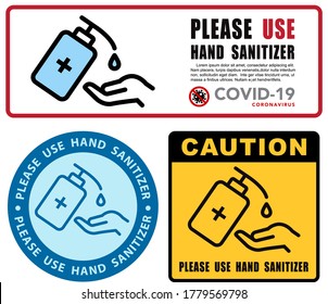 Use Hand Sanitizer sign vector Illustration, Content - Please use hand sanitizer, precaution for covid-19 pandemic situation..Vector eps10