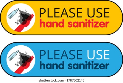 Usar el vector de signos de Sanitizer de mano, Contenido - Por favor, utilice un desinfectante de mano, precaución para la situación pandémica de covid-19. Un banner informativo para saludar a los clientes, para negocios, abrir una tienda, café