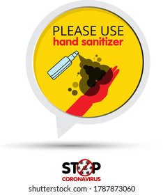 Use Hand Sanitizer sign vector, Content - Please use hand sanitizer, precaution for covid-19 pandemic situation. An information banner for greeting customers, for business, opening a store, cafe, shop