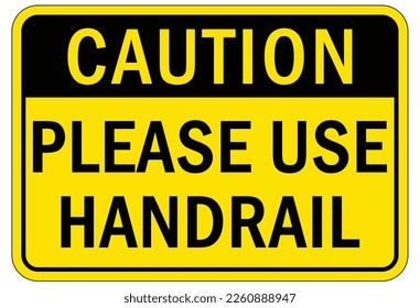 Use handrail sign and labels