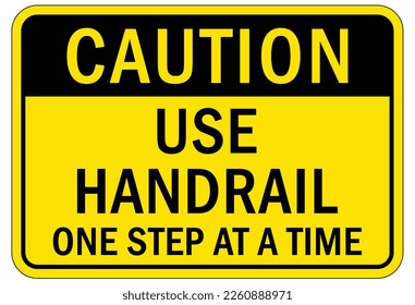 Use handrail sign and labels