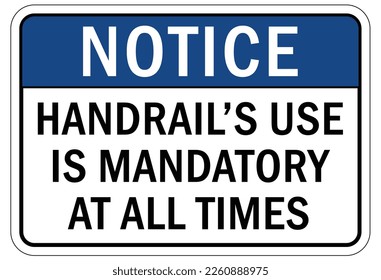 Use handrail sign and labels
