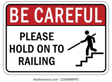 Use handrail sign and labels