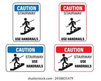 Use handrail sign and labels vector eps10 caution for stairs.
