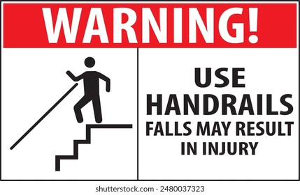 Use handrails danger warning notice sign vector