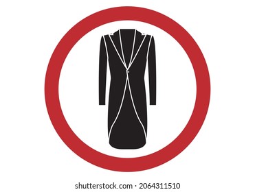 
The Use Of A Jacket Is Mandatory. Morning Coat Symbol In Red Circle On White Background. Protocol. Label