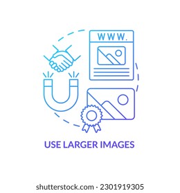 Use larger images blue gradient concept icon. Make professional website abstract idea thin line illustration. Photos optimization. Attract visitors. Isolated outline drawing. Myriad Pro-Bold font used