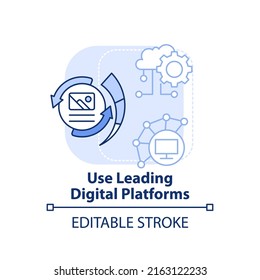Use leading digital platforms light blue concept icon. Digital first strategy abstract idea thin line illustration. Isolated outline drawing. Editable stroke. Arial, Myriad Pro-Bold fonts used
