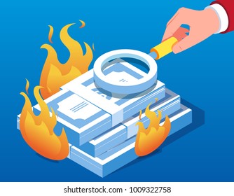 Use a magnifying glass to check the currency for the cause of the fire