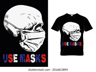 Use Masks Funny T-shirts Design