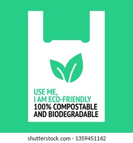 Use me, I am eco-friendly. Design for organic bag. 100% biodegradable and compostable. Plastic free.