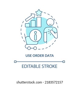 Use order data turquoise concept icon. Analyze data. Client engagement strategy abstract idea thin line illustration. Isolated outline drawing. Editable stroke. Arial, Myriad Pro-Bold fonts used