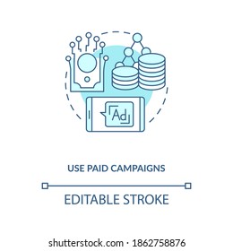 Use paid campaigns concept icon. App marketing tips. Paying money for advertisement of your digital product idea thin line illustration. Vector isolated outline RGB color drawing. Editable stroke