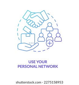 Use personal network blue gradient concept icon. Startup strategy. Finding first consumer tip abstract idea thin line illustration. Isolated outline drawing. Myriad Pro-Bold font used