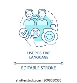 Use positive language turquoise concept icon. Client service strategy abstract idea thin line illustration. Isolated outline drawing. Editable stroke. Roboto-Medium, Myriad Pro-Bold fonts used