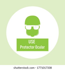 use protector ocular sign for safety concept