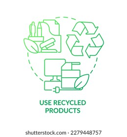 Use recycled products green gradient concept icon. Reusable materials. Eco office culture. Sustainability abstract idea thin line illustration. Isolated outline drawing. Myriad Pro-Bold font used