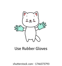 Use Rubber Gloves. Illustration of a cute cat with rubber gloves. Vector 8 EPS.