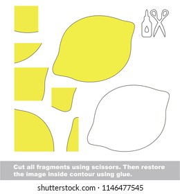 Use scissors and glue and restore the picture inside the contour. Easy educational paper game for kids. Simple kid application with Sour Lemon Fruit