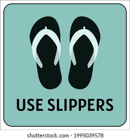 Use Slippers Sign Warning Sign Put Stock Vector (Royalty Free ...