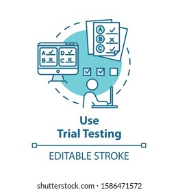 Use Trial Testing Concept Icon. Passing Online Test. Check Knowledge And Level Of Training. Entrance Examination Idea Thin Line Illustration. Vector Isolated Outline Drawing. Editable Stroke