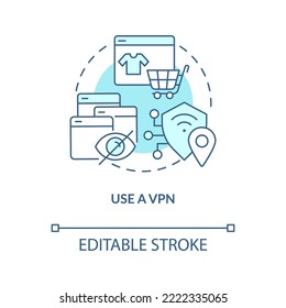 Use VPN turquoise concept icon. Safe browsing. Virtual private network abstract idea thin line illustration. Isolated outline drawing. Editable stroke. Arial, Myriad Pro-Bold fonts used