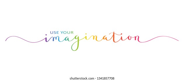 USE YOUR IMAGINATION brush calligraphy banner