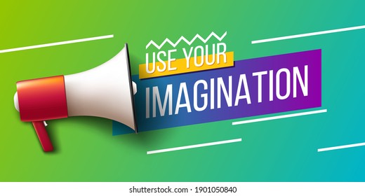 Use Your imagination. Colorful vector illustration