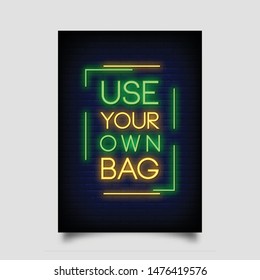 use your own bag for poster in neon style. modern quote. quote. invitation card, greeting card, flyer, light banner, posters, flyer