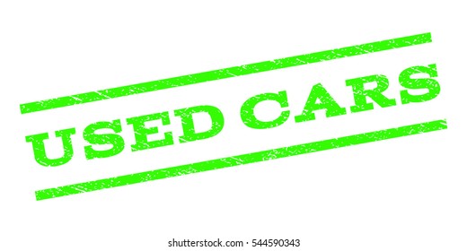 Used Cars watermark stamp. Text caption between parallel lines with grunge design style. Rubber seal stamp with dirty texture. Vector light green color ink imprint on a white background.