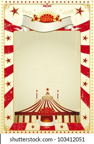 Used poster circus. A new circus vintage background with a big top for a poster. Writing your message !