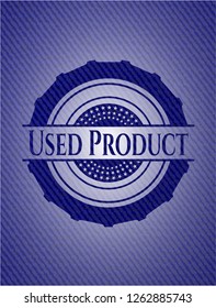 Used Product emblem with denim high quality background