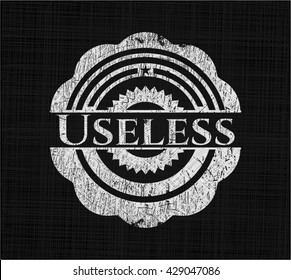 Useless written with chalkboard texture