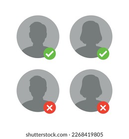 User account confirmation approved and disapproved isolated on white background. Person profile avatar. Human silhouette avatar. Vector stock