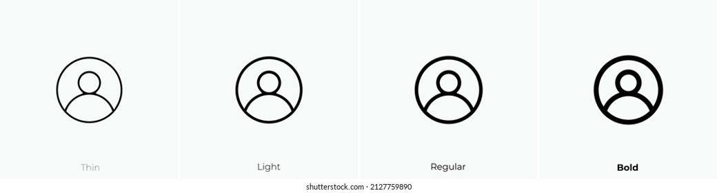 user circle icon. Thin, Light Regular And Bold style design isolated on white background