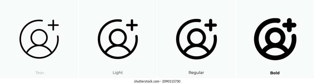 user circle plus icon. Thin, Light Regular And Bold style design isolated on white background
